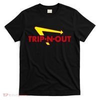 Trip N Out Funny Saying Sarcastic Novelty Humor Cool T-Shirt thumb 0