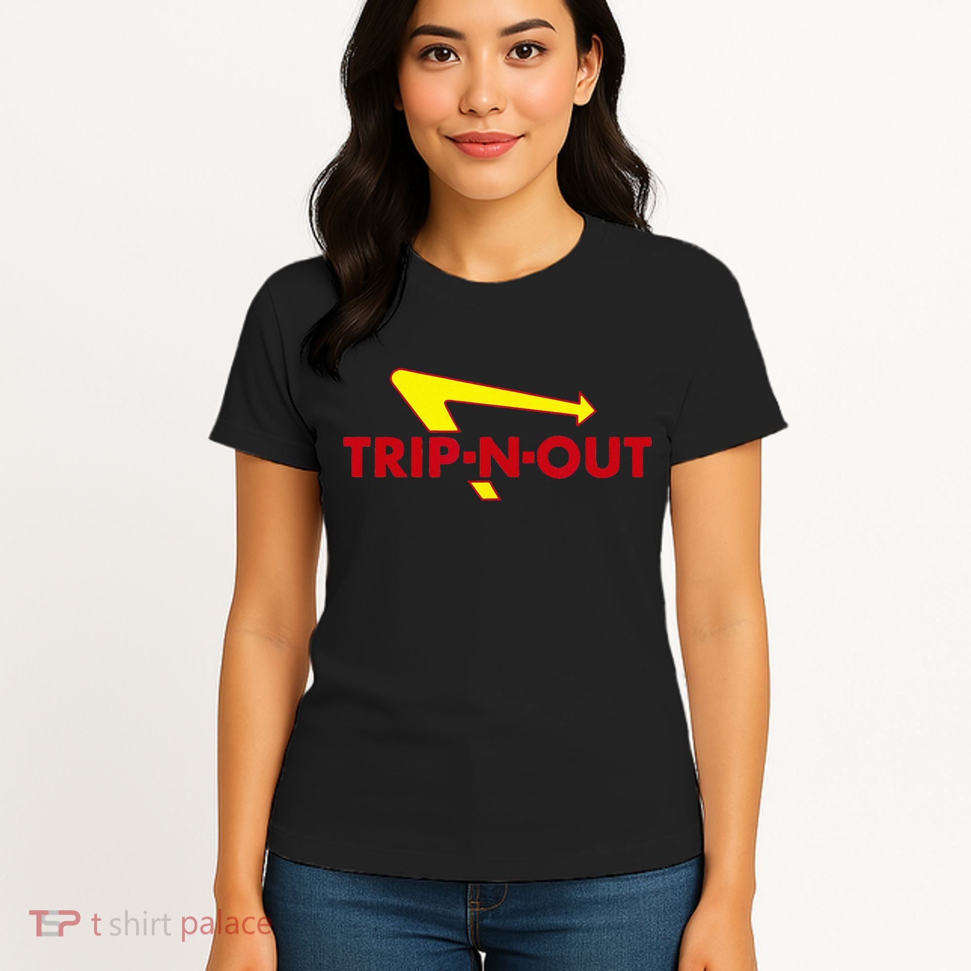 Trip N Out Funny Saying Sarcastic Novelty Humor Cool Women's T-Shirt