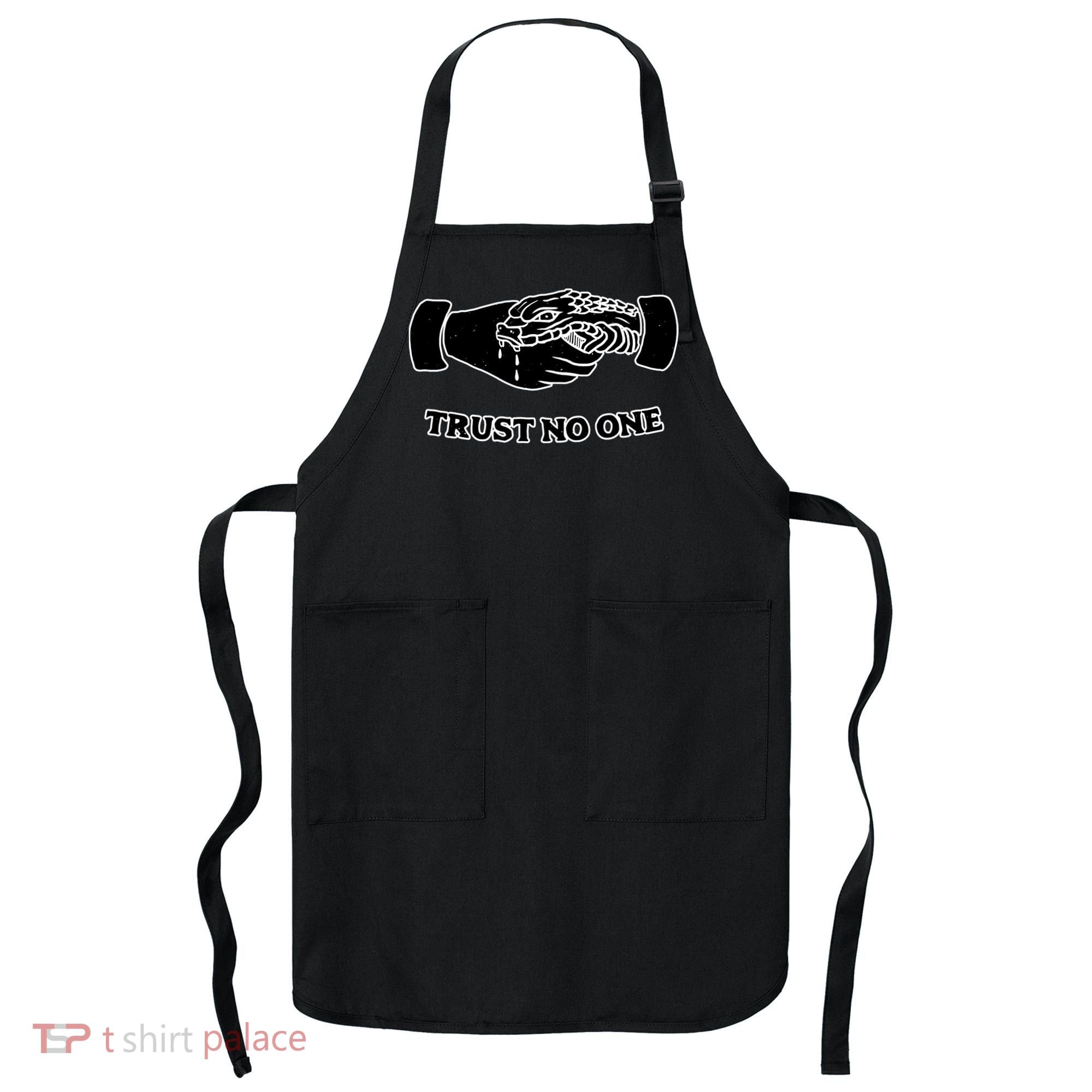 Trust No One Shake Hands With A Snake Apron