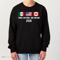Three Nations One Dream 2026 International Soccer Tournament Women's Sweatshirt thumb 0