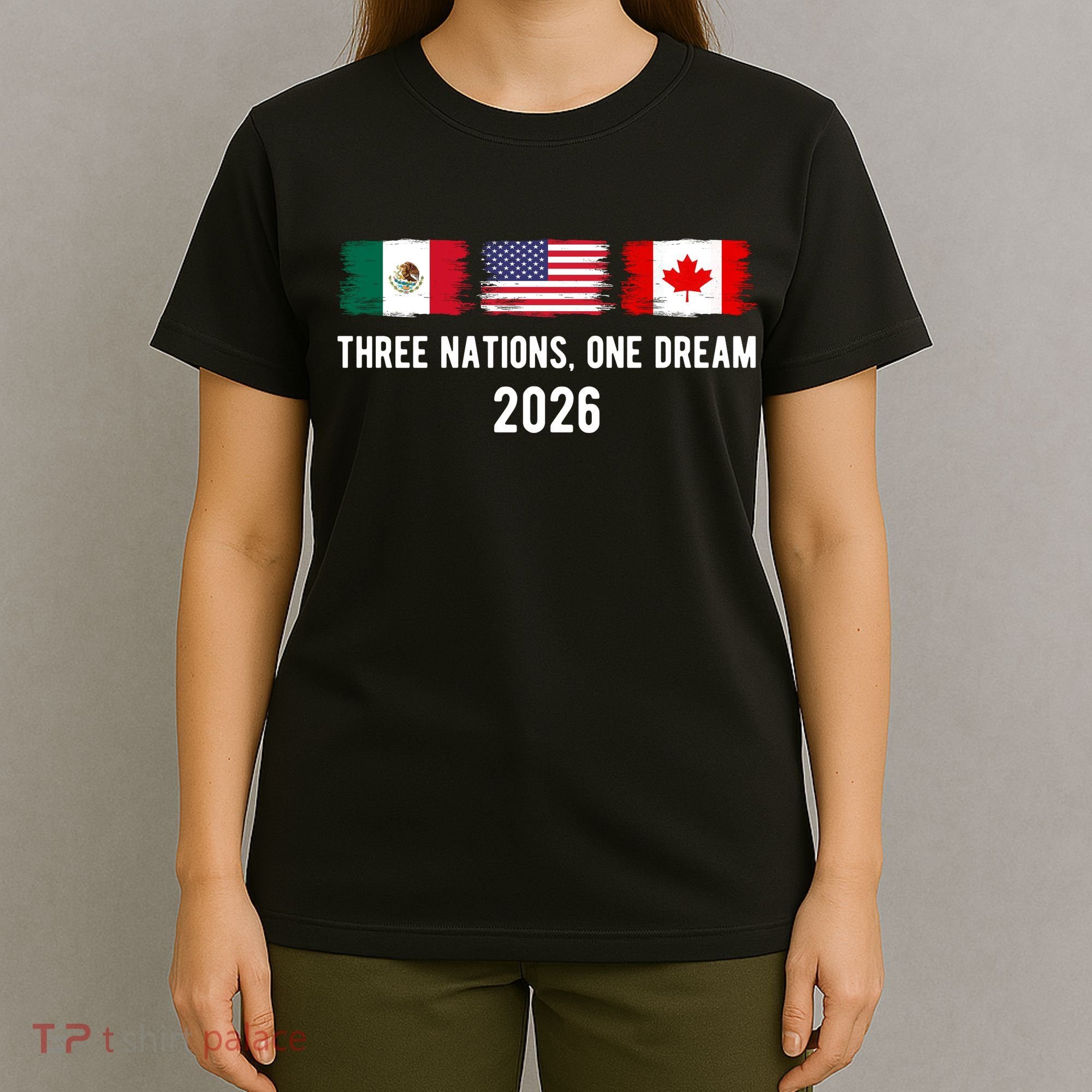 Three Nations One Dream 2026 International Soccer Tournament T-Shirt