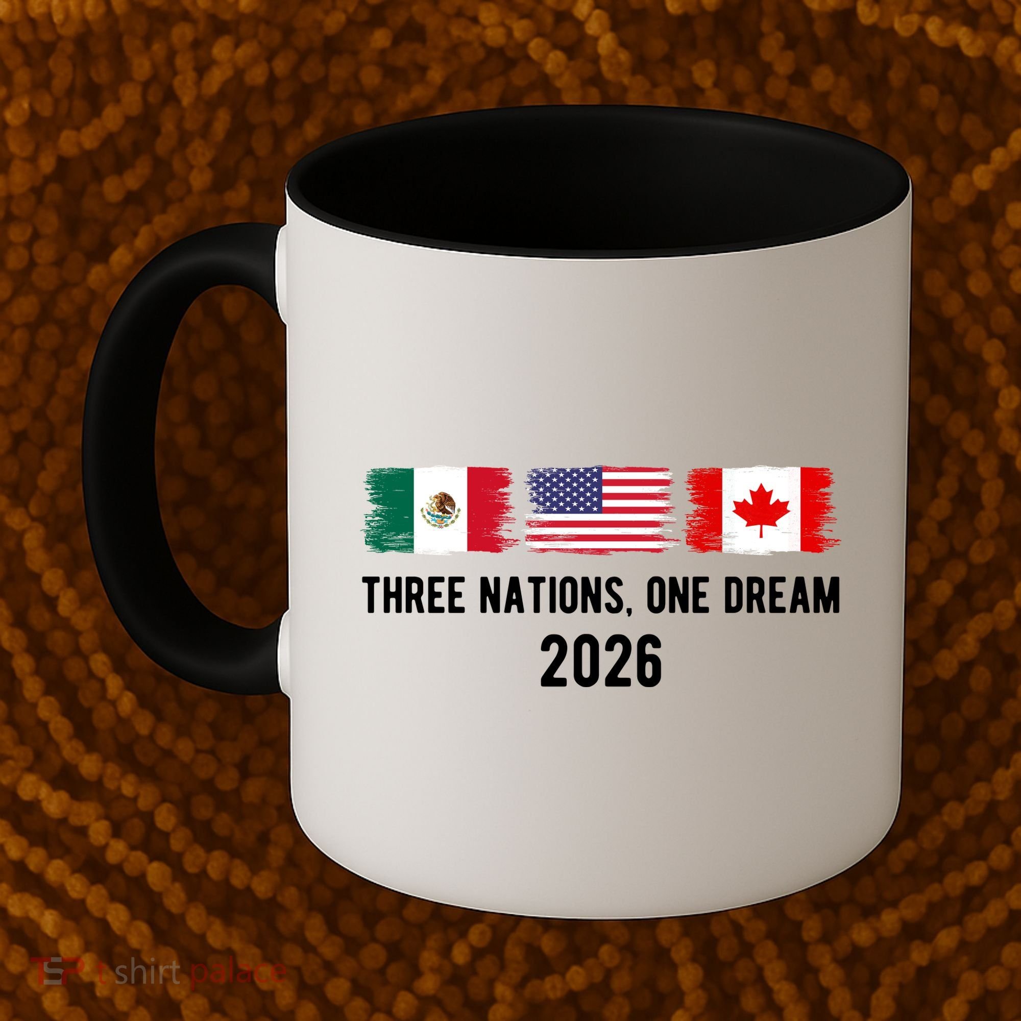 Three Nations One Dream 2026 International Soccer Tournament Coffee Mug
