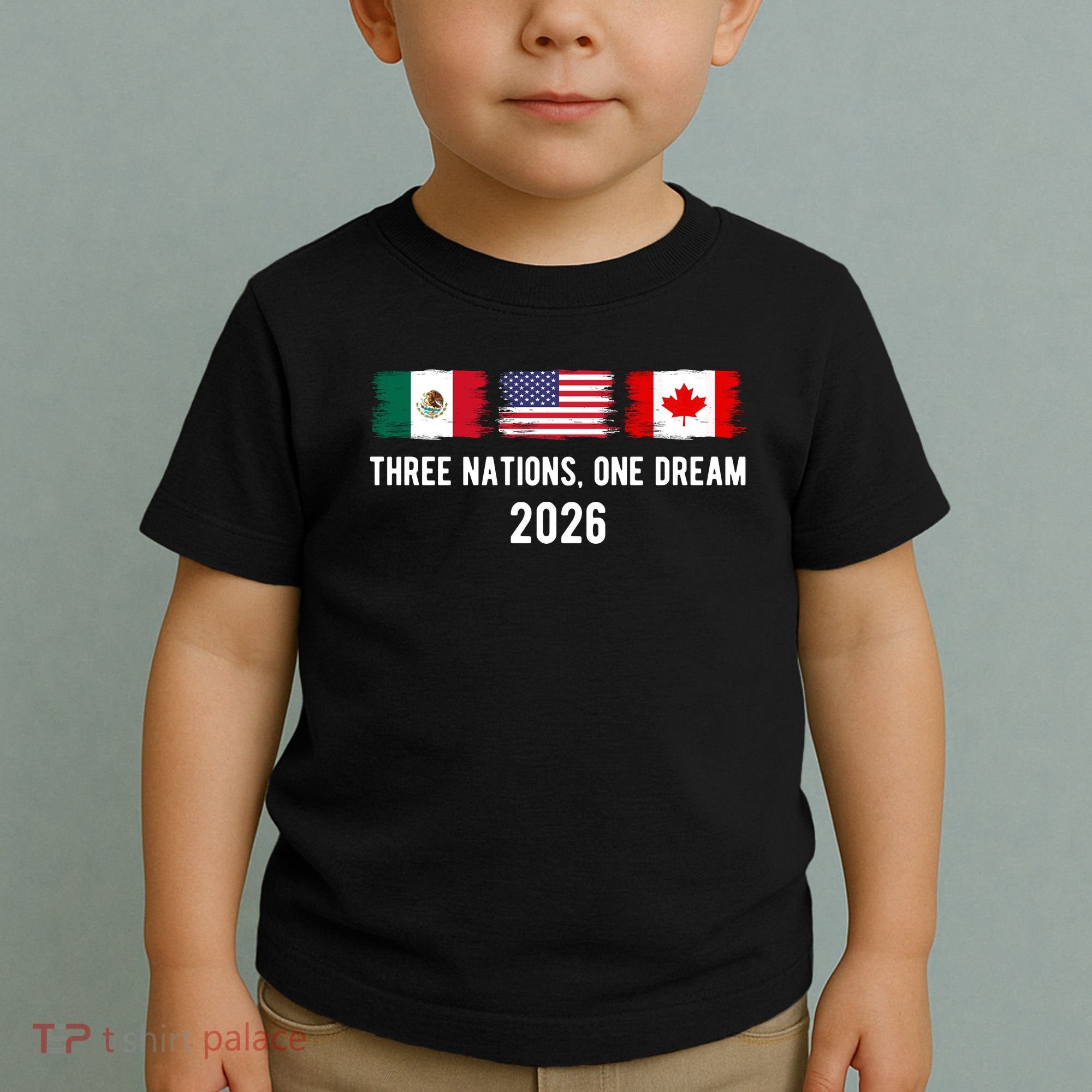 Three Nations One Dream 2026 International Soccer Tournament Toddler T-Shirt