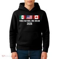 Three Nations One Dream 2026 International Soccer Tournament Kids Hoodie thumb 4