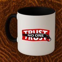 Trust No One Graphic Coffee Mug thumb 2