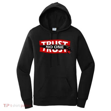 Trust No One Graphic Women's Hoodie