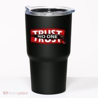 Trust No One Graphic Tumbler thumb 0