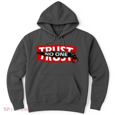 Trust No One Graphic Hoodie