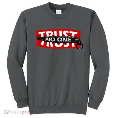 Trust No One Graphic Sweatshirt