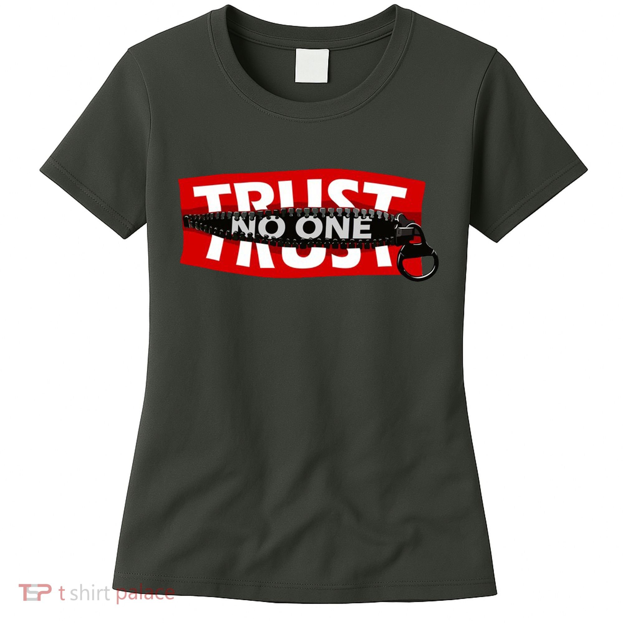 Trust No One Graphic Women's T-Shirt