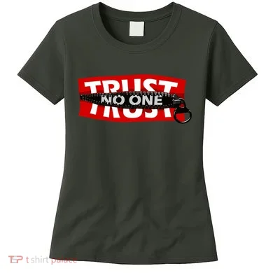 Trust No One Graphic Women's T-Shirt