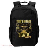 There's No Place I'd Rather Be Than Beaver Valley Backpack thumb 0