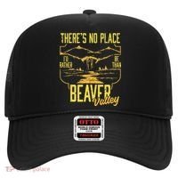 There's No Place I'd Rather Be Than Beaver Valley Hat thumb 0