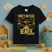 There's No Place I'd Rather Be Than Beaver Valley Toddler T-Shirt thumb 3