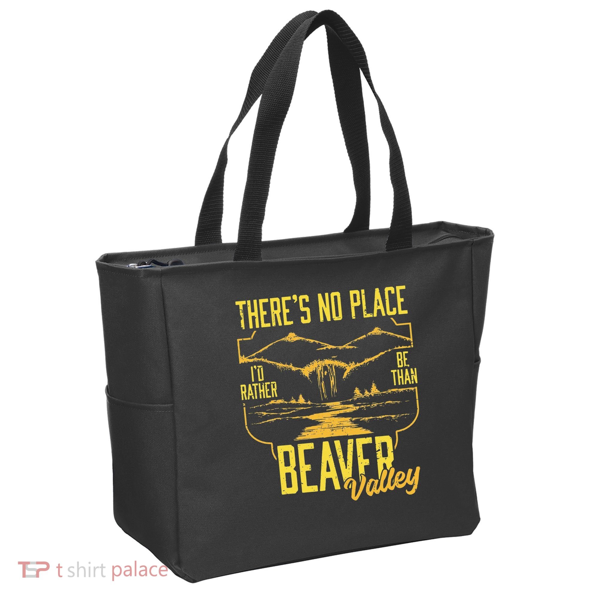 There's No Place I'd Rather Be Than Beaver Valley Tote Bag
