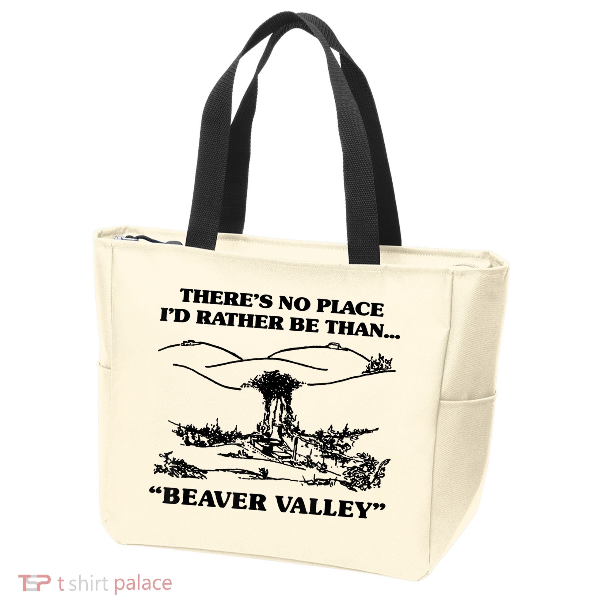 Theres No Place Id Rather Be Than Beaver Valley Funny Gift Tote Bag
