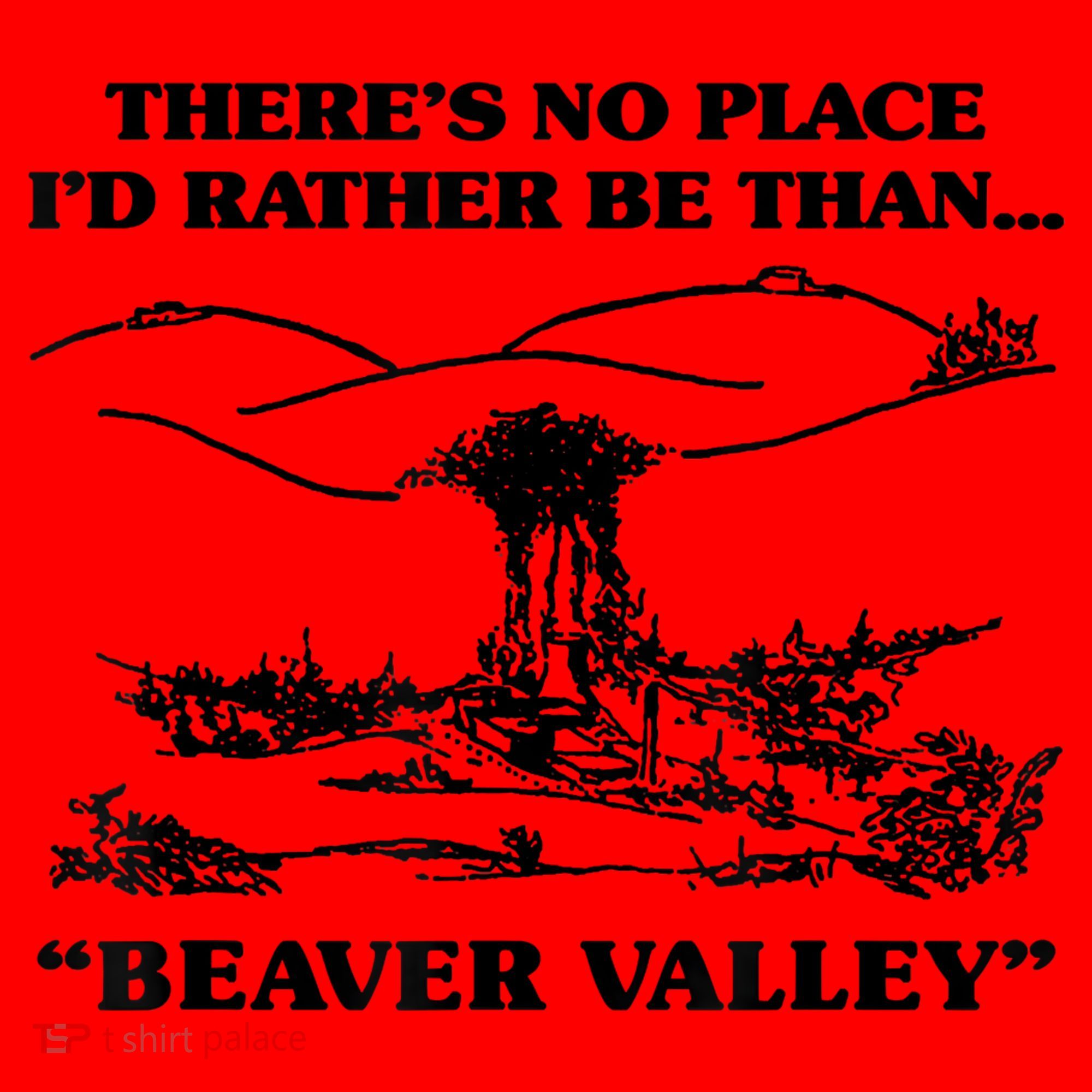 Theres No Place Id Rather Be Than Beaver Valley Funny Gift Santa Hat