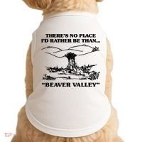 Theres No Place Id Rather Be Than Beaver Valley Funny Gift Doggie Tank thumb 0