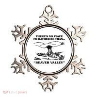 Theres No Place Id Rather Be Than Beaver Valley Funny Gift Ornament thumb 0