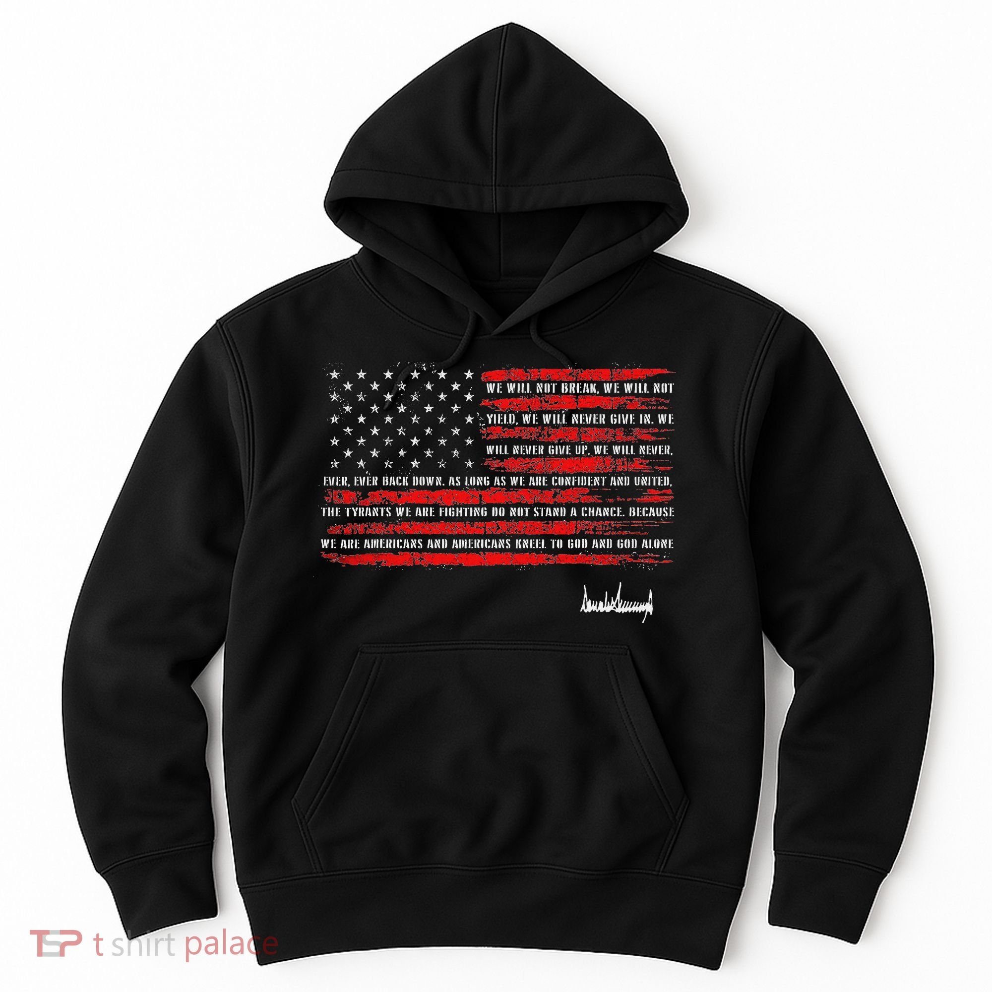 Trump Nation Proclamation Flag Hoodie