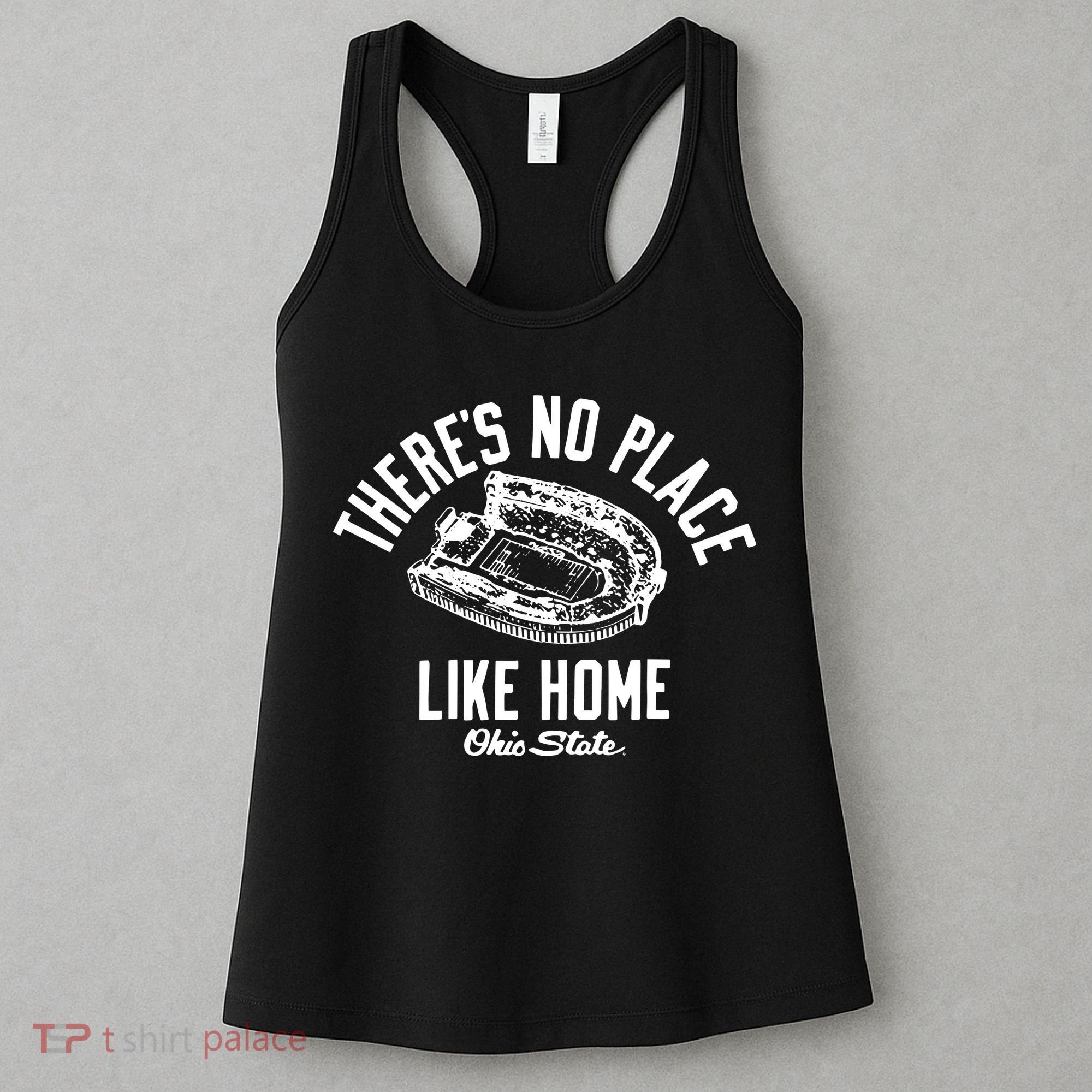 There’S No Place Like Home O.H.I.O State Women's Tank Top