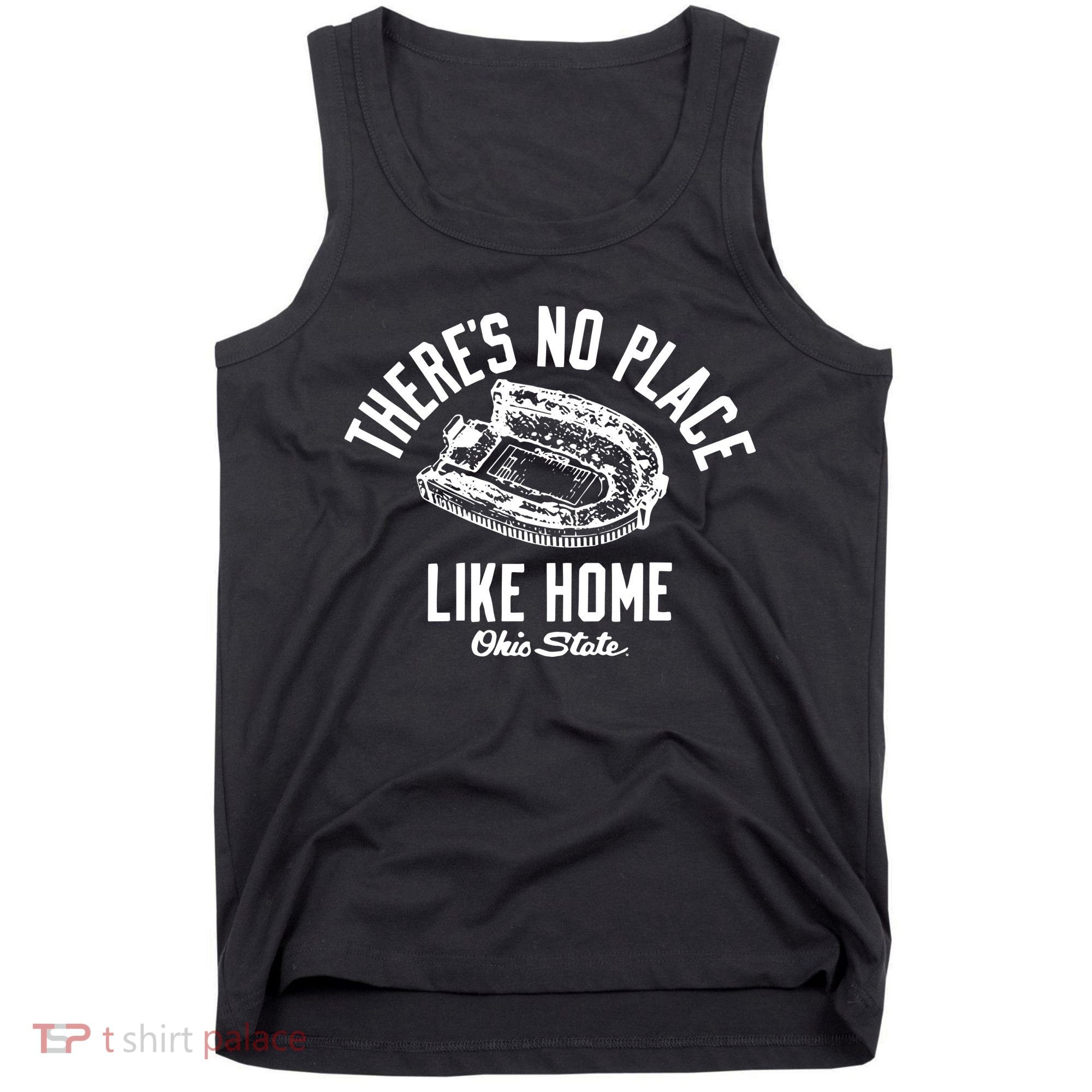 There’S No Place Like Home O.H.I.O State Tank Top