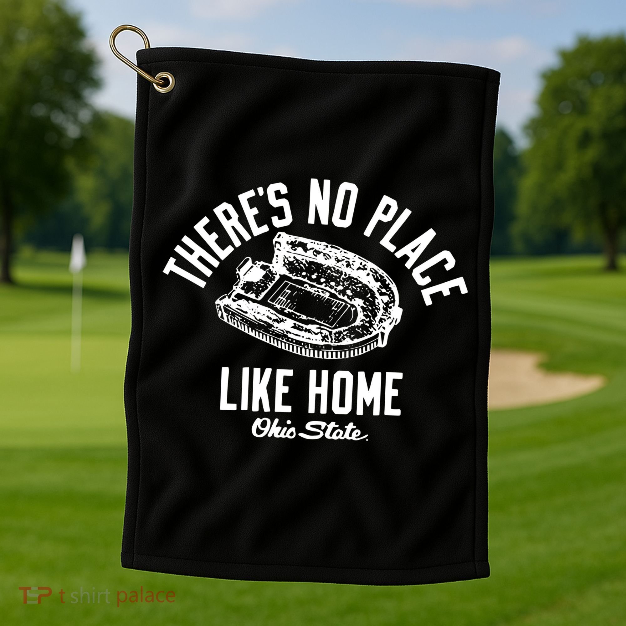 There’S No Place Like Home O.H.I.O State Golf Towel