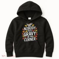 Thanksgiving Nobody Puts Gravy In The Corner Kids Hoodie thumb 0