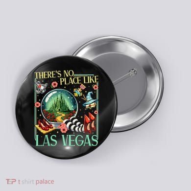 There's No Place Like Las Vegas Wizard Button