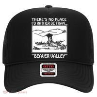 ThereS No Place ID Rather Be Than Beaver Valley Hat thumb 0