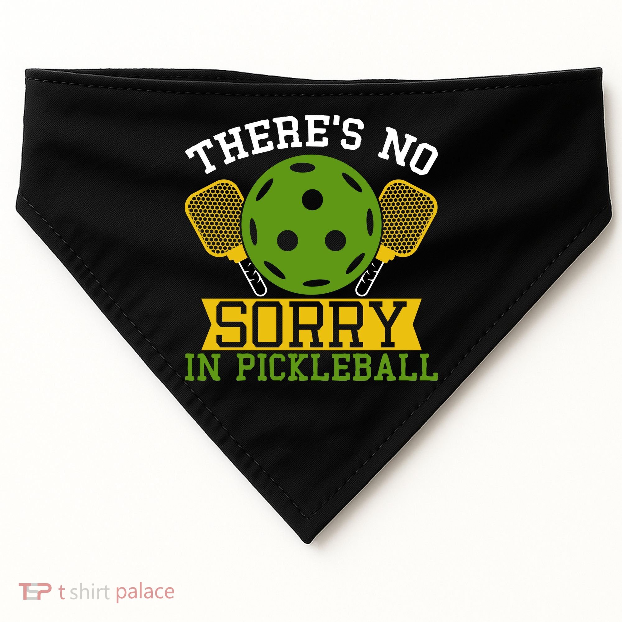 There's No Sorry In Pickleball Gift For Pickleball Team USA-Made Doggie Bandana