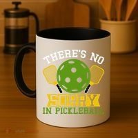 There's No Sorry In Pickleball Gift For Pickleball Team Coffee Mug thumb 4