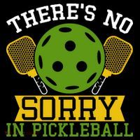 There's No Sorry In Pickleball Gift For Pickleball Team Coffee Mug thumb 5