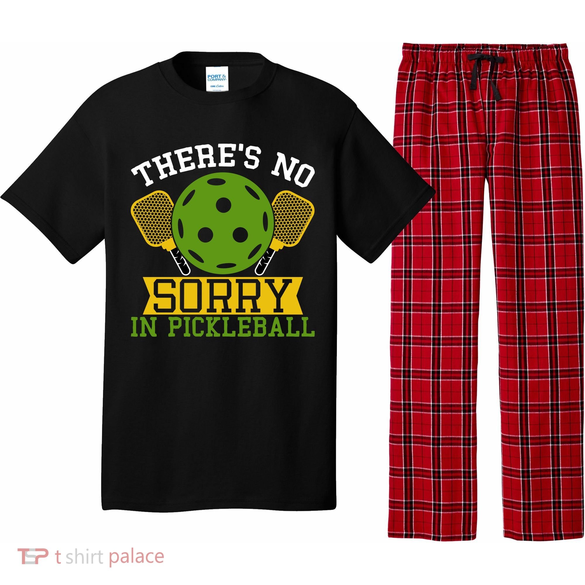 There's No Sorry In Pickleball Gift For Pickleball Team Pajama Set