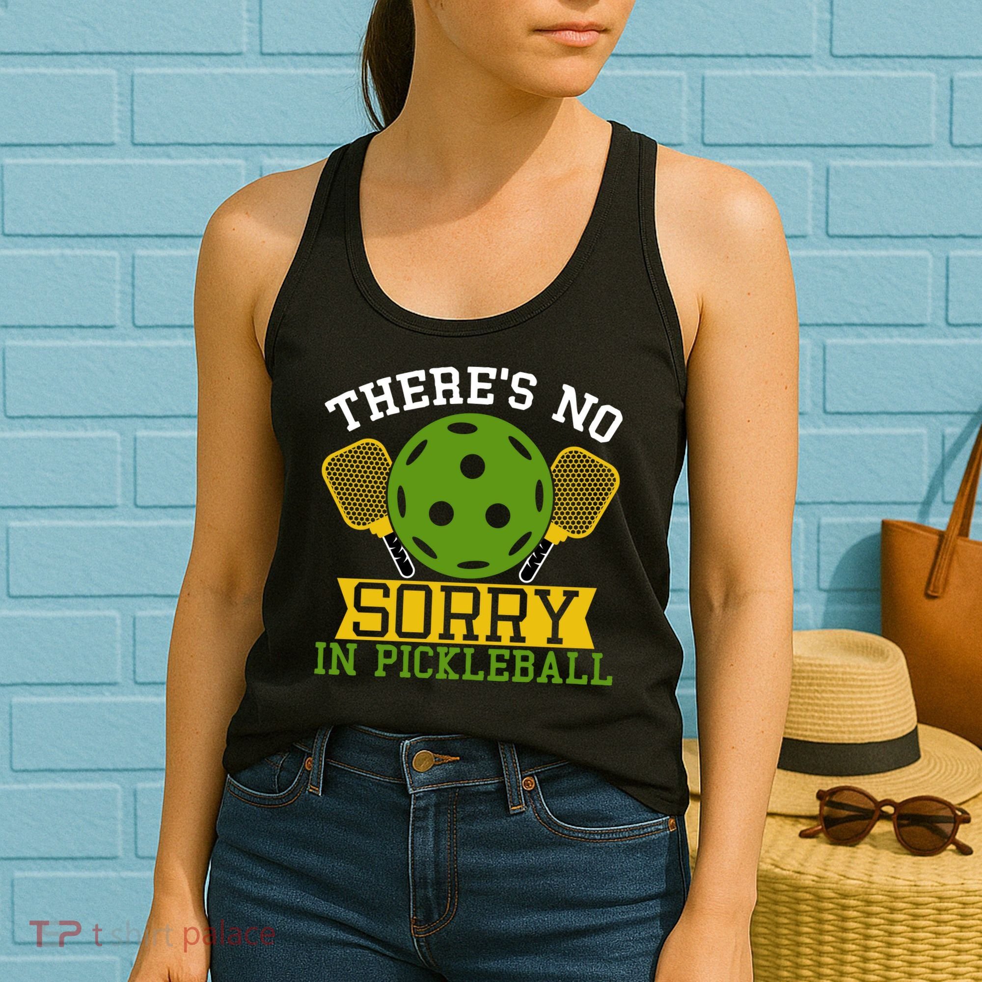 There's No Sorry In Pickleball Gift For Pickleball Team Women's Tank Top