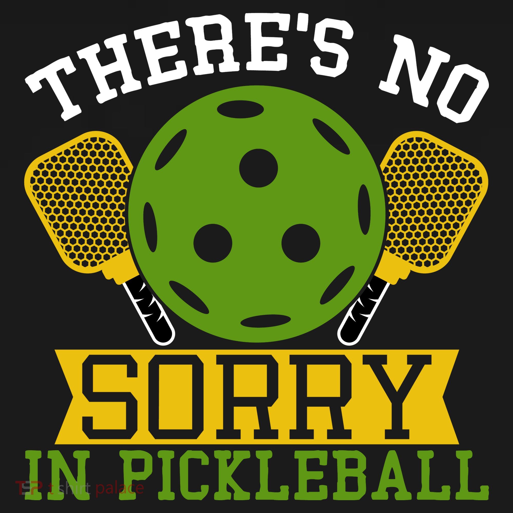 There's No Sorry In Pickleball Gift For Pickleball Team Women's Tank Top