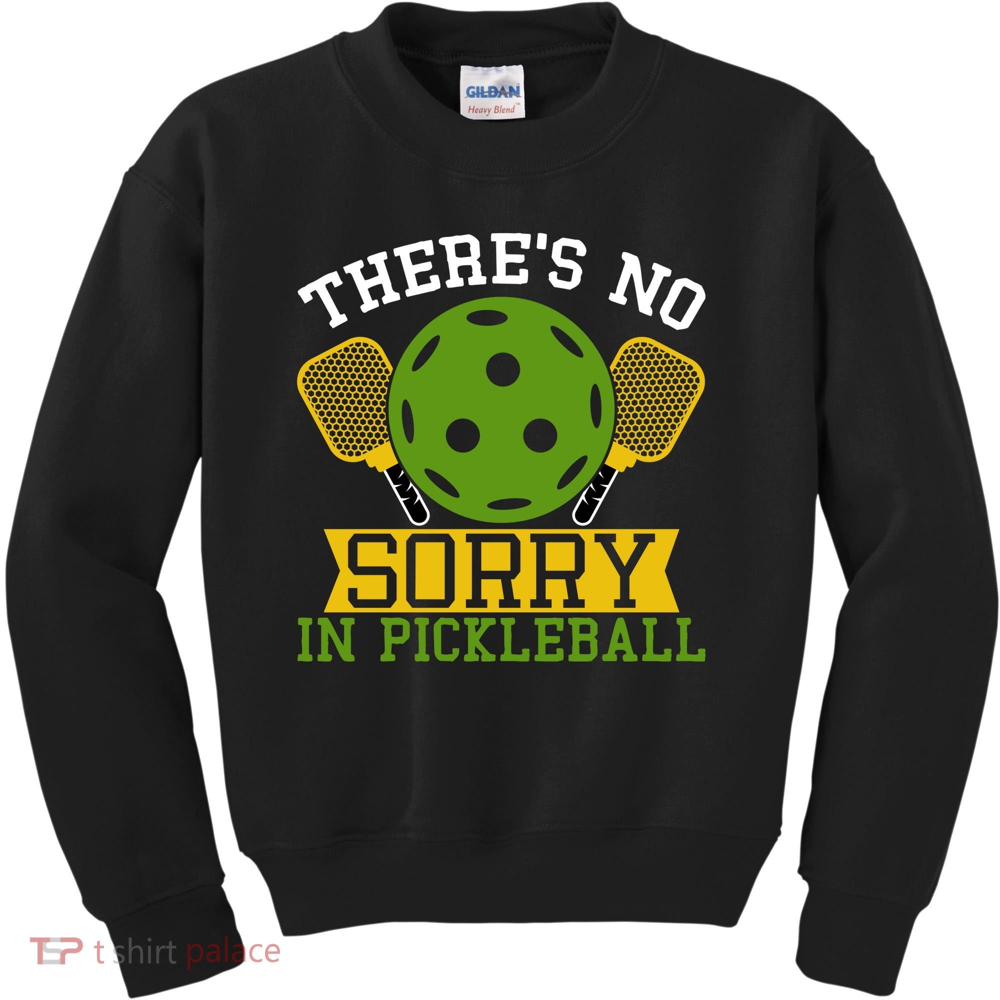 There's No Sorry In Pickleball Gift For Pickleball Team Kids Sweatshirt