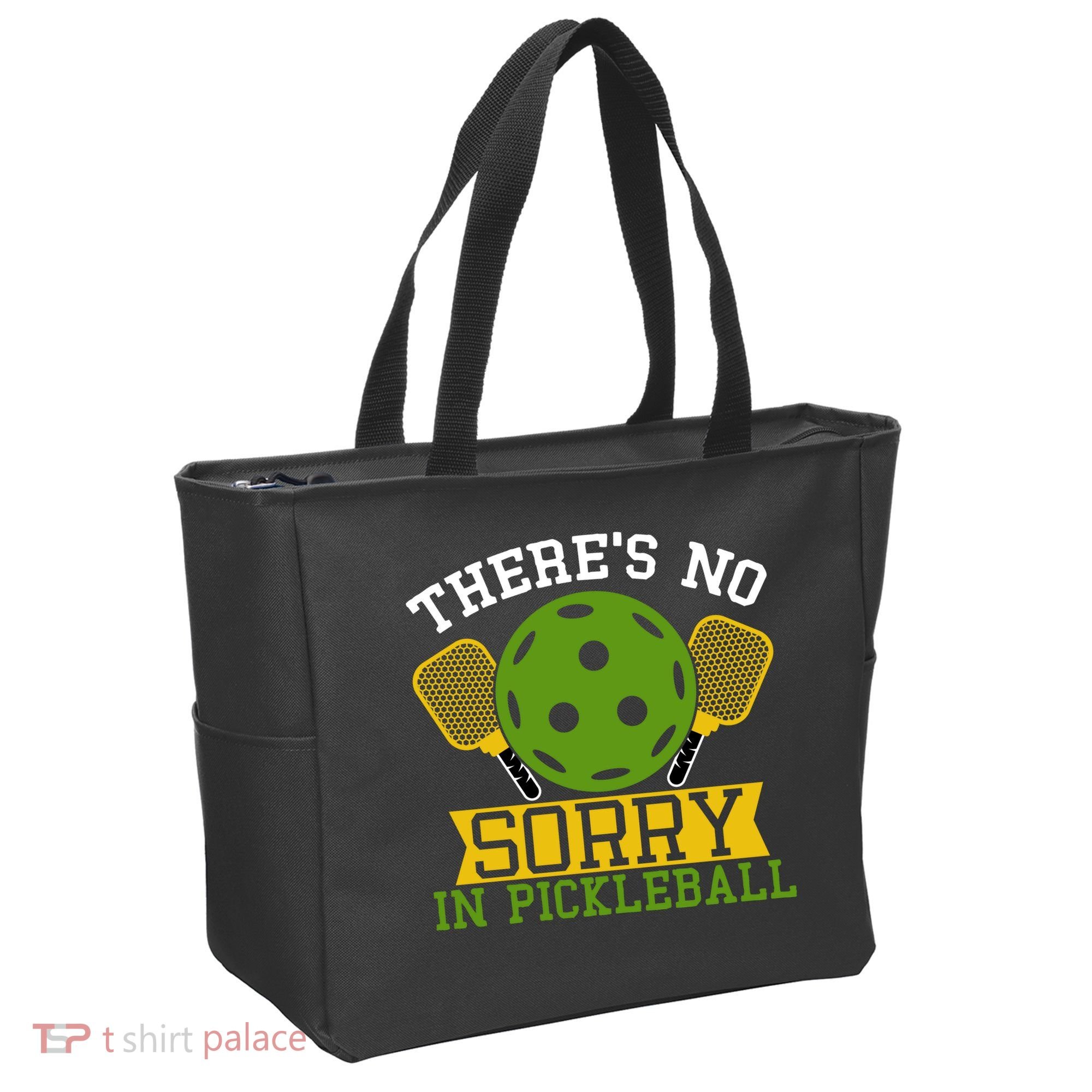 There's No Sorry In Pickleball Gift For Pickleball Team Tote Bag