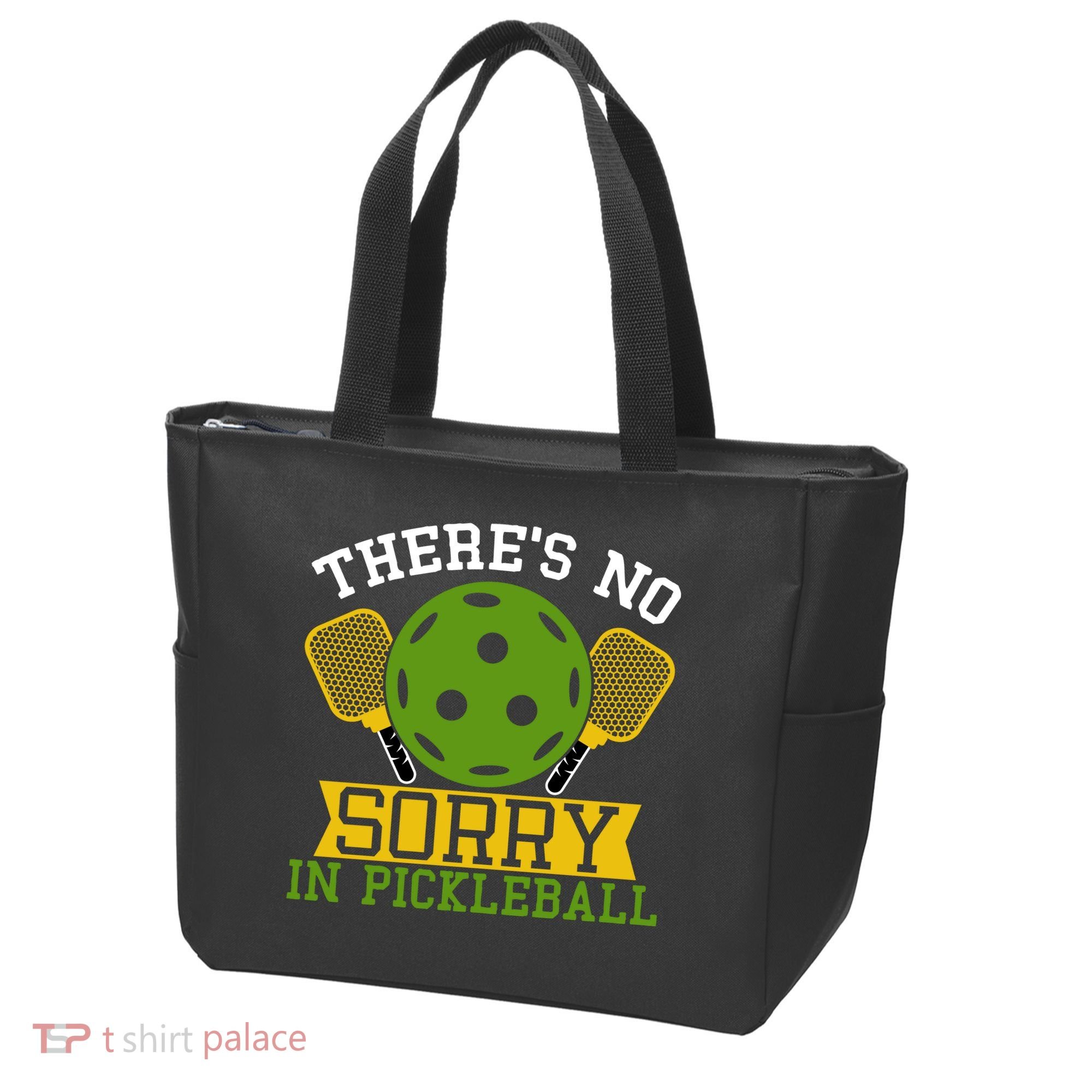 There's No Sorry In Pickleball Gift For Pickleball Team Tote Bag
