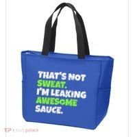 Thats Not Sweat Im Leaking Awesome Sauce Gift Tote Bag thumb 3
