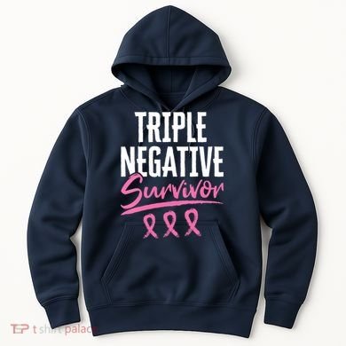 Triple Negative Survivor Breast Cancer Awareness TNBC Hoodie