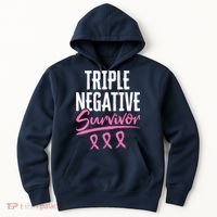 Triple Negative Survivor Breast Cancer Awareness TNBC Hoodie thumb 0