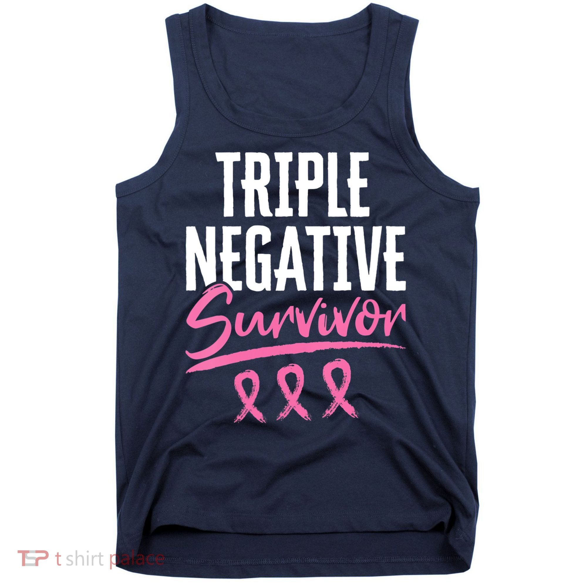 Triple Negative Survivor Breast Cancer Awareness TNBC Tank Top