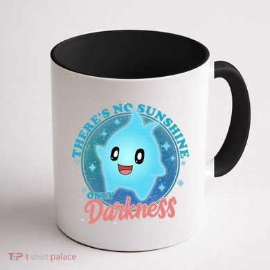 Theres No Sunshine Only Darkness Coffee Mug back