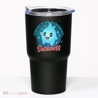 Theres No Sunshine Only Darkness Tumbler thumb 0
