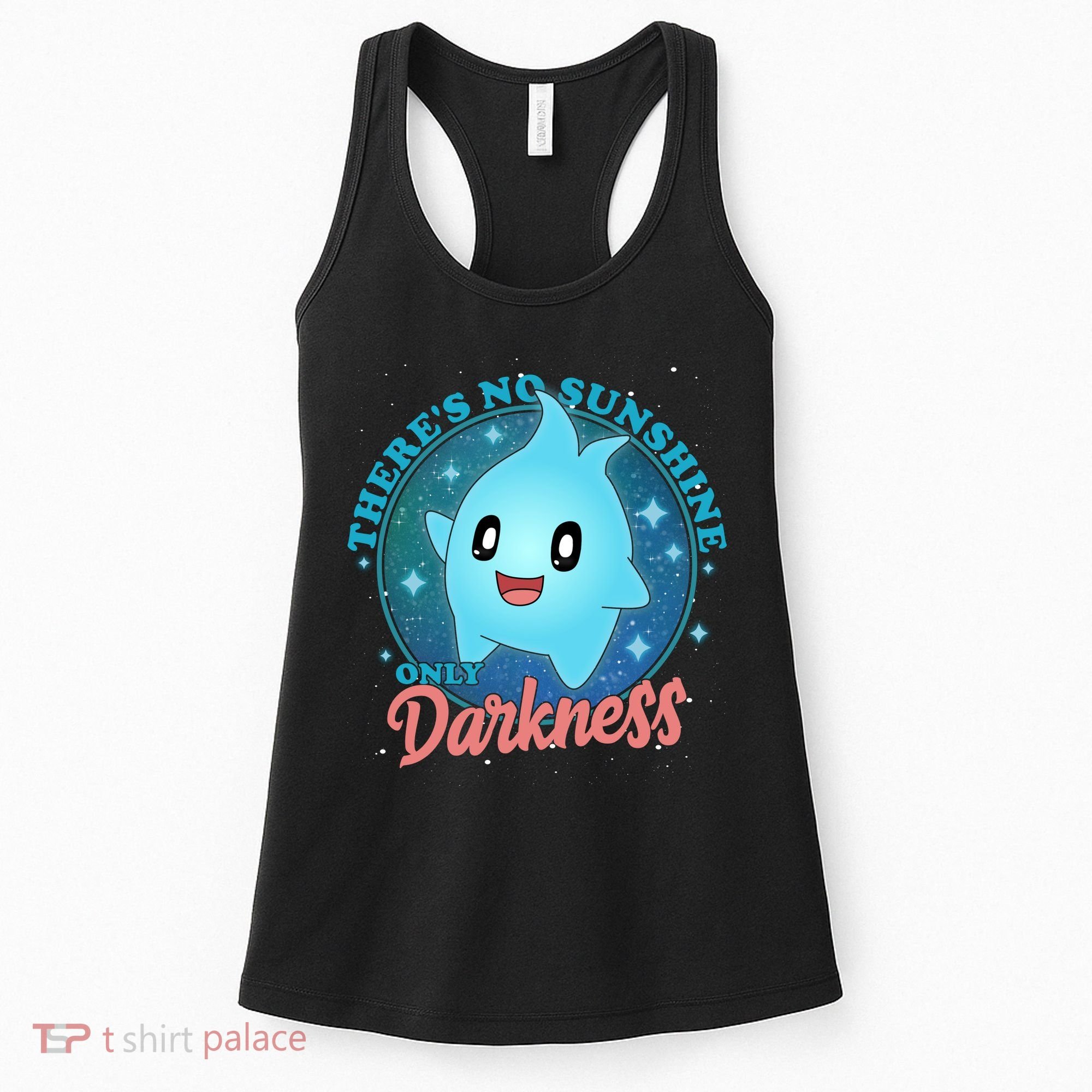 Theres No Sunshine Only Darkness Women's Tank Top