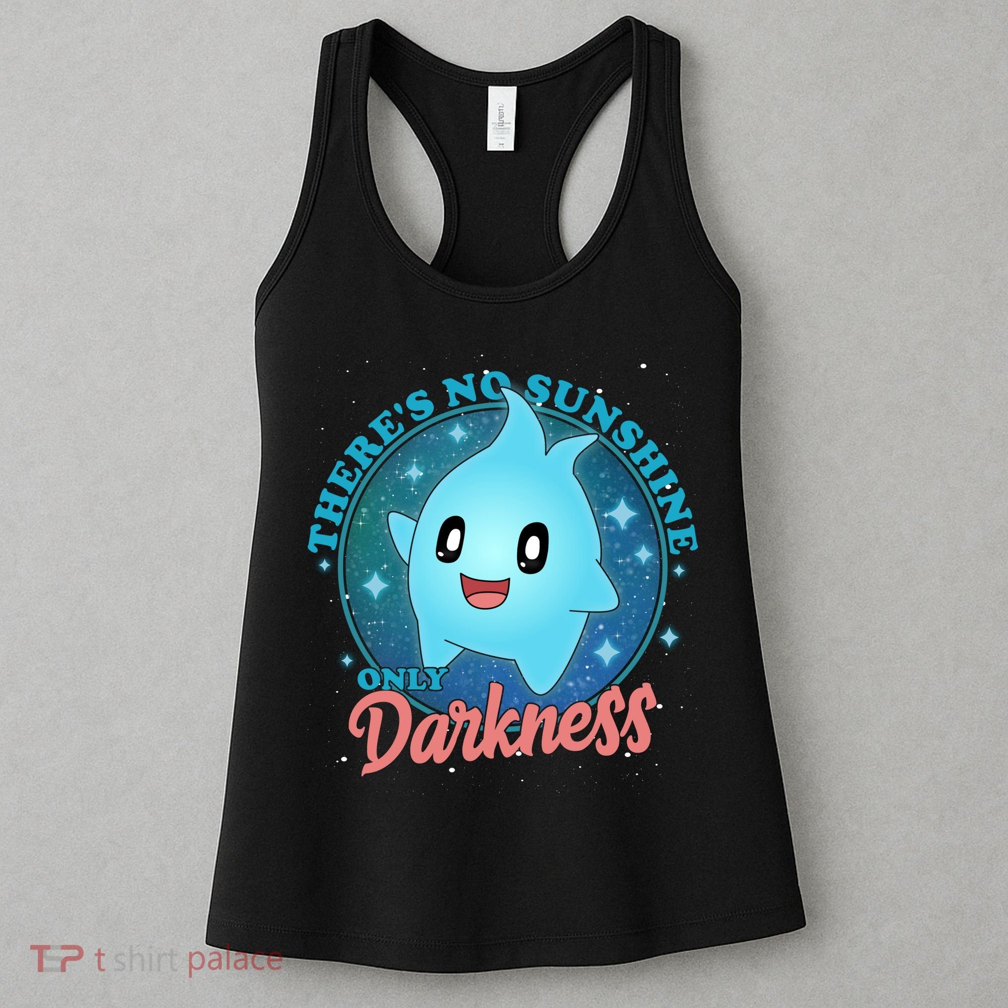 Theres No Sunshine Only Darkness Women's Tank Top