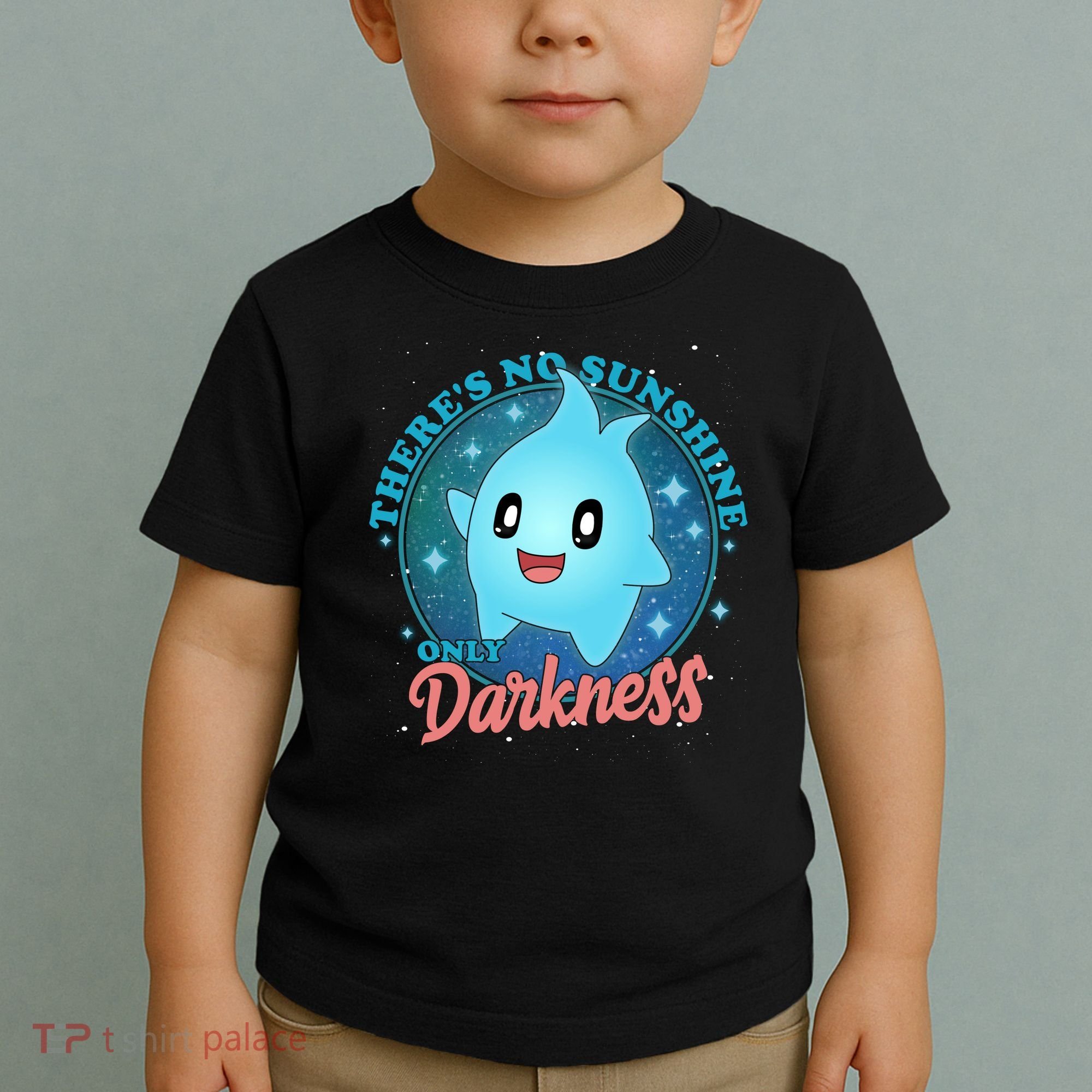 Theres No Sunshine Only Darkness Toddler T-Shirt