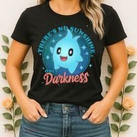 Theres No Sunshine Only Darkness Women's T-Shirt thumb 2