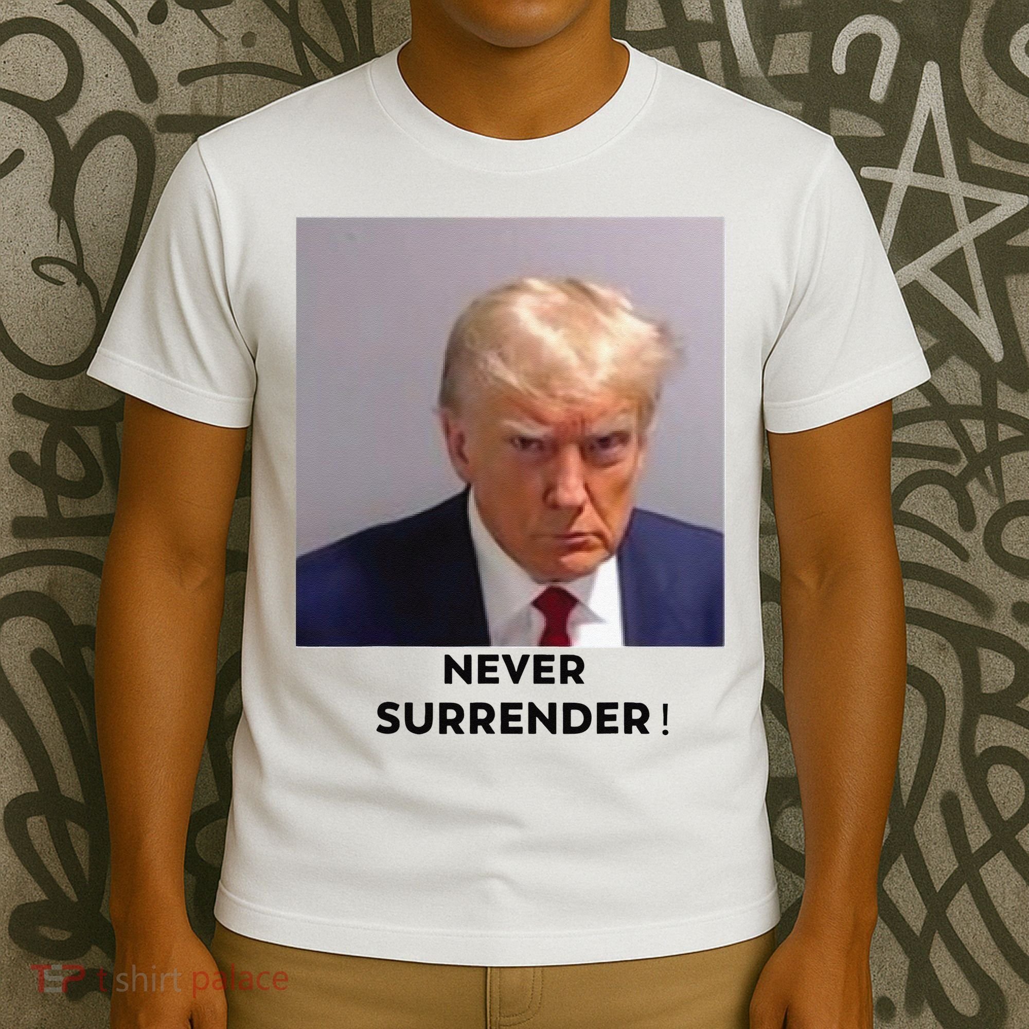 Trump Never Surrender Mug Shot T-Shirt